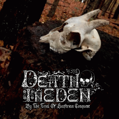 Death In Eden : By the Trial of Luciferian Conquest